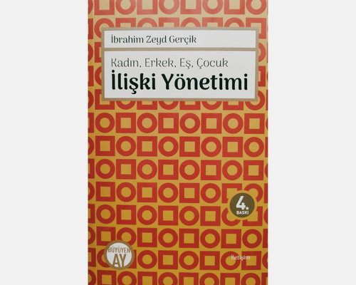 İlişki Yönetimi - İbrahim Zeyd Gerçik